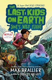 [9780008587482] The Last Kids on Earth: June's Wild Flight