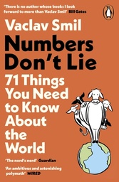 [9780241989692] Numbers Don't Lie: 71 Things You Need to Know About the World