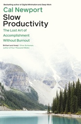 [9780241652916] Slow Productivity: The Lost Art of Accomplishment Without Burnout