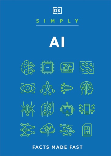 [9780241694176] Simply AI: Facts Made Fast (DK Simply)