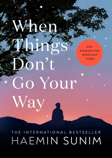 [9780241457290] When Things Don’t Go Your Way: Zen Wisdom for Difficult Times
