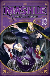 [9781974738618] Mashle: Magic and Muscles, Vol. 12