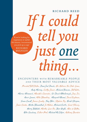 [9781782119241] If I Could Tell You Just One Thing...