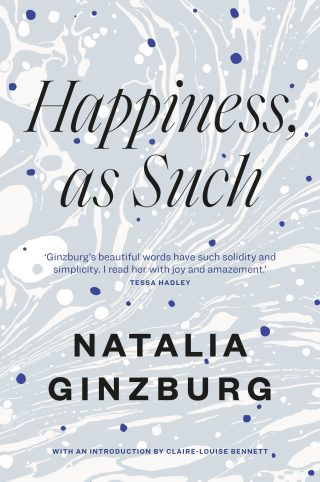 [9781911547440] Happiness, As Such