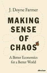 [9780241201978] Making Sense of Chaos: A Better Economics for a Better World