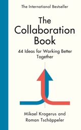 [9781800818002] The Collaboration Book: 41 Ideas for Working Better Together