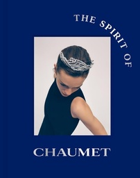 [9780500025475] The Spirit of Chaumet