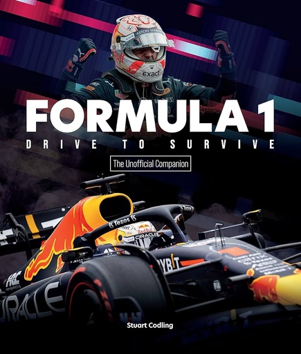 [9780760380673] The Formula 1 Drive to Survive Unofficial Companion: The Stars, Strategy, Technology, and History of F1