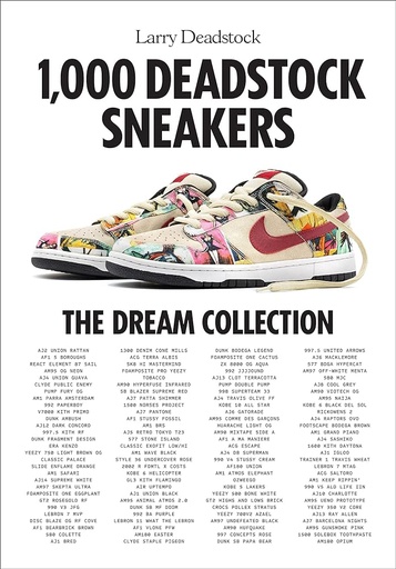 [9781419771989] 1,000 Deadstock Sneakers: The Dream Collection