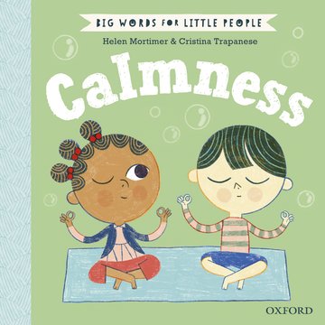 [9780192777638] Big Words for Little People: Calmness