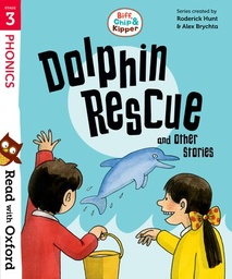 [9780192764232] Read with Oxford: Stage 3: Biff, Chip and Kipper: Dolphin Rescue and Other Stories