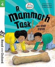 [9780192787132] Read with Oxford: Stage 4: Biff, Chip and Kipper: A Mammoth Task and Other Stories