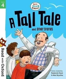 [9780192764300] Read with Oxford: Stage 4: Biff, Chip and Kipper: A Tall Tale and Other Stories