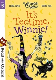 [9780192765215] Read with Oxford: Stage 5: Winnie and Wilbur: It's Teatime, Winnie!