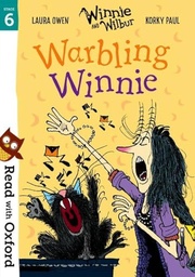 [9780192769190] Read with Oxford: Stage 6: Winnie and Wilbur: Warbling Winnie