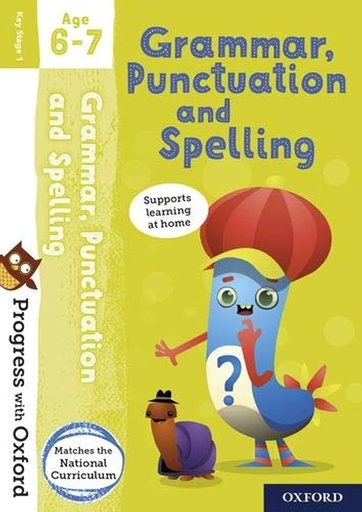 [9780192768087] Progress with Oxford: Progress with Oxford: Grammar and Punctuation Age 6-7- Practise for School with Essential English Skills