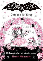 [9780192779533] Isadora Moon Goes to a Wedding
