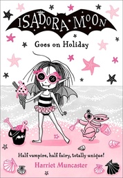 [9780192771643] Isadora Moon Goes On Holiday
