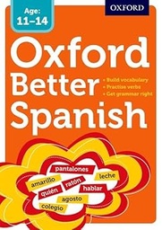 [9780192746351] Oxford Better Spanish UK ed. Edition