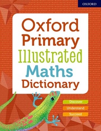 [9780192772473] Oxford Primary Illustrated Maths Dictionary