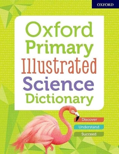 [9780192772466] Oxford Primary Illustrated Science Dictionary 