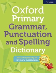 [9780192776563] Oxford Primary Grammar, Punctuation and Spelling Dictionary