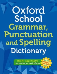 [9780192783950] Oxford School Spelling Punctuation and Grammar Dictionary