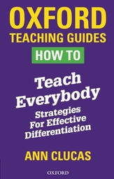 [9780198417903] How To Teach Everybody: Strategies for Effective Differentiation 