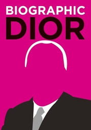 [9781781453131] Biographic: Dior