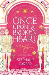 [9781529380941] Once Upon A Broken Heart
