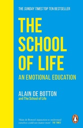 [9780241985830] The School of Life: An Emotional Education
