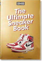 [9783836572231] Sneaker Freaker: The Ultimate Sneaker Book!