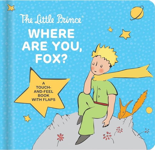 [9782898023613] The Little Prince: Where Are You, Fox?