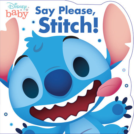 [9781368068659] Disney Baby: Say Please, Stitch!