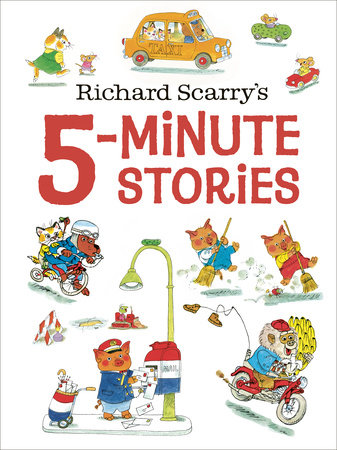 [9780593310007] Richard Scarry's 5-Minute Stories