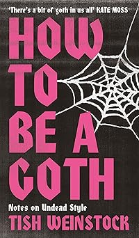 [9781804192368] How to be a Goth