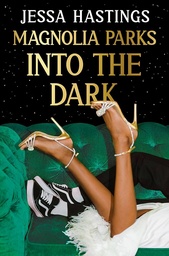 [9781398717022] Magnolia Parks: Into the Dark (NE)