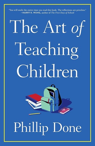 [9781982165673] The Art of Teaching Children