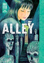 [9781974736034] Alley: Junji Ito Story Collection