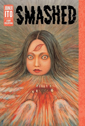 [9781421598468] Smashed: Junji Ito Story Collection