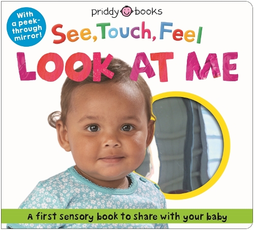 [9781916745292] See Touch Feel Look At Me 