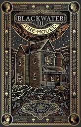 [9781804996393] Blackwater III: The House
