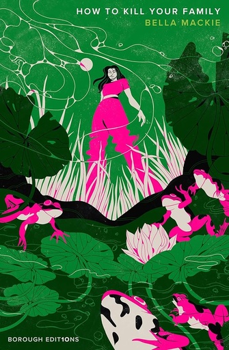 [9780008683535] How to Kill Your Family