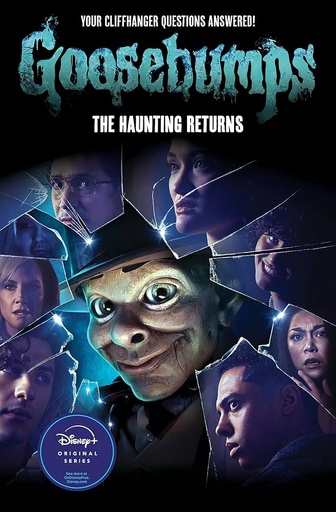 [9781546154310] The Haunting Returns (Goosebumps: The Season 1 Novel)