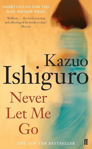 [9780571224142] Never Let Me Go (NE)