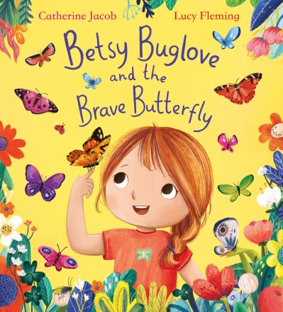 [9780702310478] Betsy Buglove and the Brave Butterfly