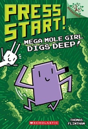 [9781339042770] Mega Mole Girl Digs Deep!