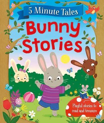 [9781788103022] 5 Minute Tales - Bunny Stories