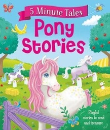 [9781788102964] 5 Minute Tales - Pony Stories