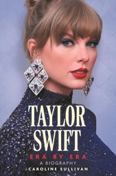 [9781789296990] Taylor Swift: Era by Era